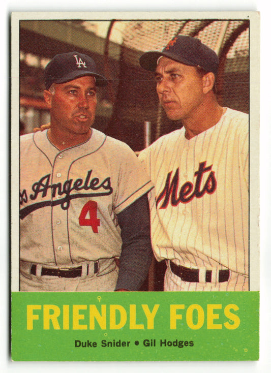 1963 Topps #068 Friendly Foes (Duke Snider / Gil Hodges)