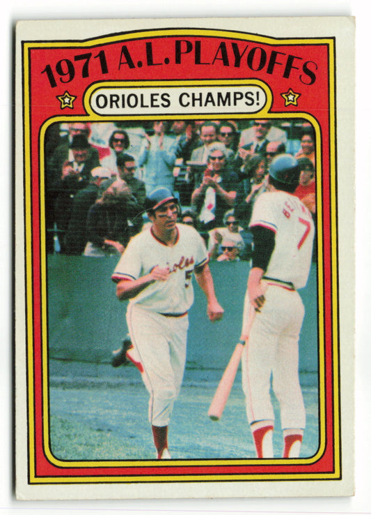 1972 Topps #222 1971 A.L. Playoffs - Orioles Champs! LCS (B. Robinson)