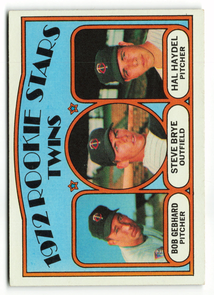 1972 Topps #028 Twins 1972 Rookie Stars (Bob Gebhard / Steve Brye / Hal Haydel) RC