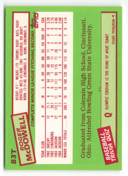 1985 Topps Traded #083T Roger McDowell XRC