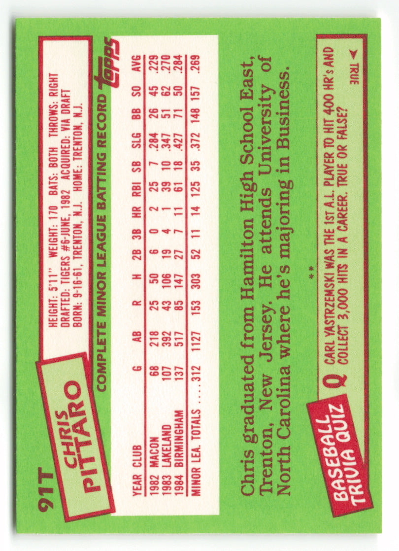 1985 Topps Traded #091T Chris Pittaro XRC